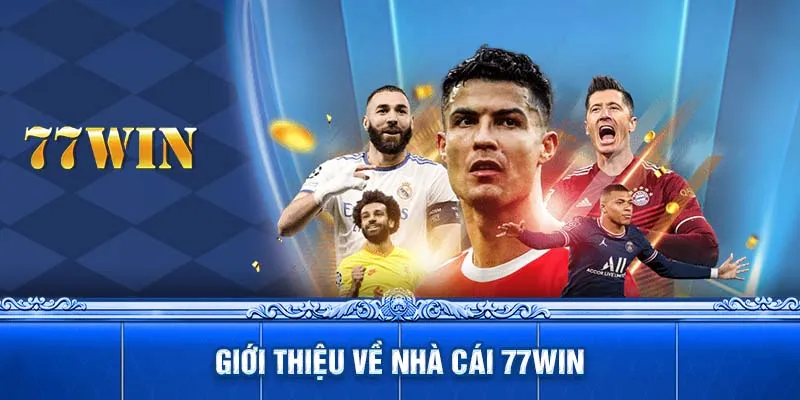 Giới thiệu về nhà cái 77WIN 