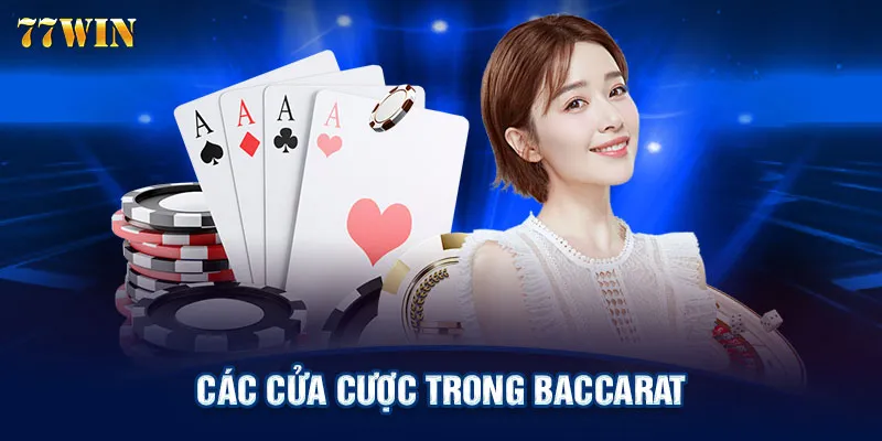 Các cửa cược trong Baccarat